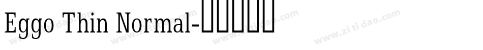 Eggo Thin Normal字体转换